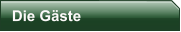 Die G�ste